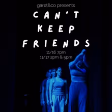 Garet&Co to Present CAN'T KEEP FRIENDS in November