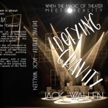 Jack Wallen's New Book DEFYING GRAVITY Soon to be Published