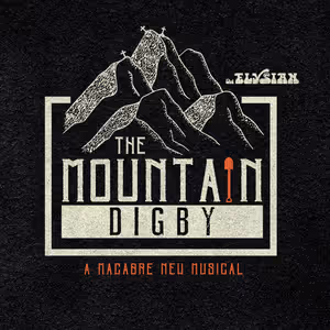 THE MOUNTAIN DIGBY Rises Again For A Staged Reading At The Elysian Theater This…