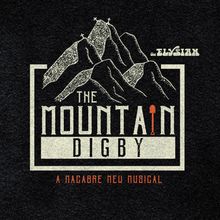 THE MOUNTAIN DIGBY Rises Again For A Staged Reading At The Elysian Theater This Decem