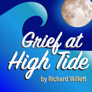 World Premiere Of GRIEF AT HIGH TIDE Announced At Vivid Stage