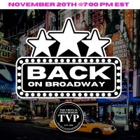 The Virtual Performers Presents BACK ON BROADWAY