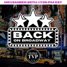 The Virtual Performers Presents BACK ON BROADWAY