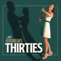 Jill Andrews to Release New Album THIRTIES
