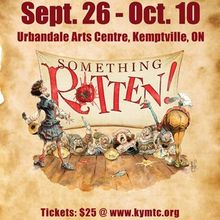 SOMETHING ROTTEN! to Open at Kemptville Youth Musical Theatre Company