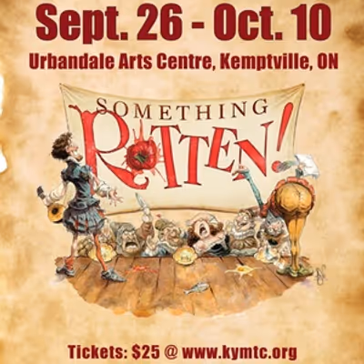 SOMETHING ROTTEN! to Open at Kemptville Youth Musical Theatre Company