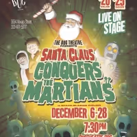 The Bug Theatre Presents SANTA CLAUS CONQUERS THE MARTIANS