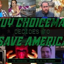 Matt Cox Presents GUY CHOICEMAN DECIDES TO SAVE AMERICA, Featuring the Original Off-B
