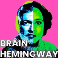 BRAIN HEMINGWAY Comes to Edinburgh Festival Fringe