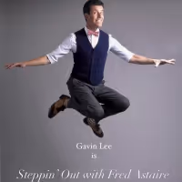 Gavin Lee to Present STEPPIN' OUT WITH FRED ASTAIRE at Birdland