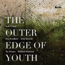 Scott Ordway's 'THE OUTER EDGE OF YOUTH' Recording to Be Released This Week