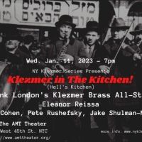 KLEZMER IN THE KITCHEN to be Presented at AMT Theater This Month