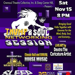 Oversoul Theatre Collective to Present THUMP & SOUL NETWORKING SESSION