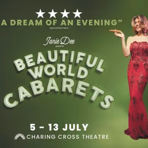 Janie Dee’s BEAUTIFUL WORLD CABARETS is Coming to Charing Cross Theatre