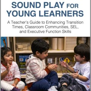 Jazz Musician Hayes Greenfield Releases New Book CREATIVE SOUND PLAY FOR YOUNG…