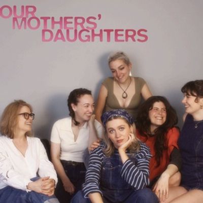 Review: OUR MOTHER'S DAUGHTERS, The Hen & Chickens Theatre