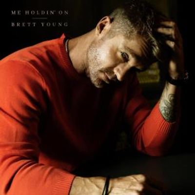 Brett Young Releases ME HOLDIN' ON, New Single
