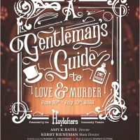 A GENTLEMAN'S GUIDE TO LOVE AND MURDER To Be Presented At The Historic Malt House…