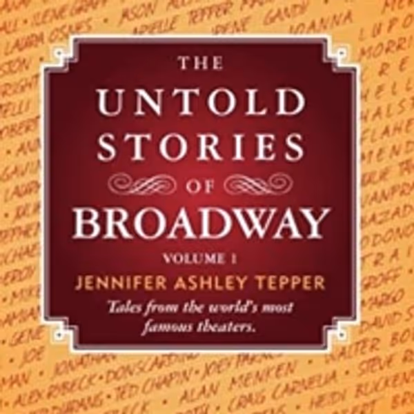 Join the BroadwayWorld Book Club with THE UNTOLD STORIES OF BROADWAY Vol. 1 and Discu Photo