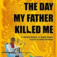Voyage Theater Company Presents Staged Reading Of THE DAY MY FATHER KILLED ME