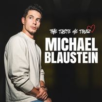 MICHAEL BLAUSTEIN: THE TASTE ME TOUR is Coming to The Bushnell