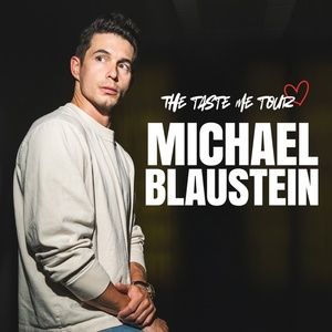 MICHAEL BLAUSTEIN: THE TASTE ME TOUR is Coming to The Bushnell