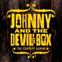 Bluegrass Musical JOHNNY & The DEVIL'S BOX Releases Concept Album