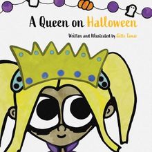 Gitte Tamar Releases New Children's Book A QUEEN ON HALLOWEEN
