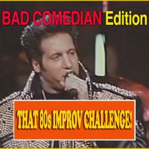 Improv Teams Compete in 80s-Themed Comedy Challenge at Young Ethel’s