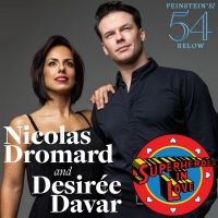 Nicolas Dromard and Desirée Davar to Bring SUPERHEROES IN LOVE to Feinstein's/54…