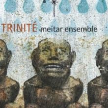 Contemporary Composer Ofer Pelz Releases Trinité Album Featuring Tel-Aviv's Meitar E