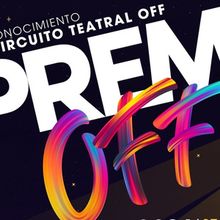 Los PREMIOFF reconocen al teatro alternativo en una gala que premia el talento emerge