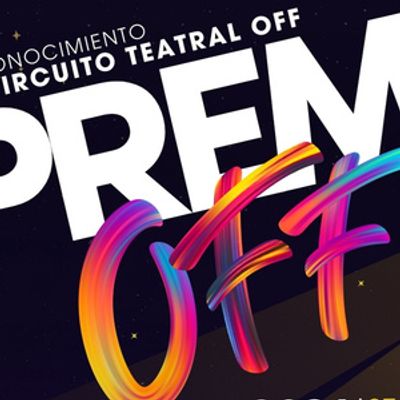 Los PREMIOFF reconocen al teatro alternativo en una gala que premia el talento emergente