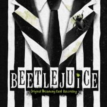 BEETLEJUICE Cast Recording is Now Available on CD