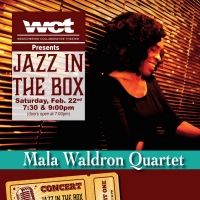 WCT Presents Mala Waldron In The JAZZ IN THE BOD Series