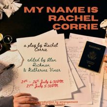 MY NAME IS RACHEL CORRIE Returns to London For its 20th Anniversary