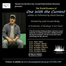 Daniel Damiano's ONE WITH THE CURRENT to Premiere In The 2022 Dream Up Festival This