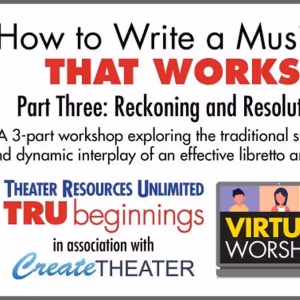 Theater Resources Unlimited Opens Submissions To Their Musical Feedback Lab