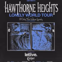 HAWTHORNE HEIGHTS to Celebrate IF ONLY YOU WERE LONELY at Cannery Hall