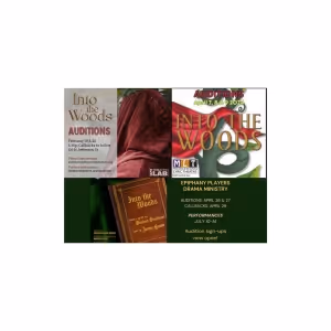 Dayton Will Go INTO THE WOODS Thrice at TheatreLab Dayton, Epiphany Players Drama…