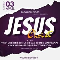 BWW Feature: JESUS CHRIST, EEN MUSICALCONCERT MET VAJÈN VAN DEN BOSCH EN RENE VAN…