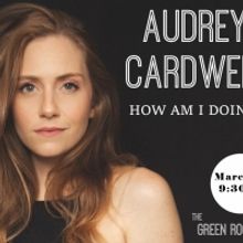Audrey Cardwell to Make NYC Solo Debut at The Green Room 42