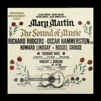 THE SOUND OF MUSIC Original Broadway Cast Recording Will Be Reissued For The 60th…