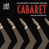 CABARET to Play at Teatr Rozrywki