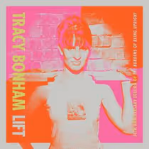 Photos: Tracy Bonham to Release LIFT, Reworking THE BURDENS OF BEING UPRIGHT