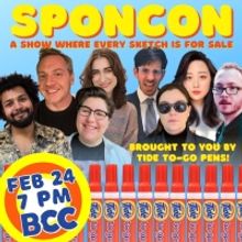 Katherine Coleman and Roxie Pell Present SPONCON A Show Where Every Sketch Is For Sal