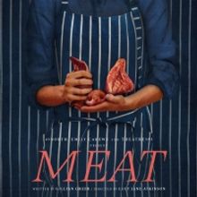 45North Announce MEAT By Gillian Greer At Theatre503