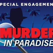 Broadway Palm Will Bring You MURDER IN PARADISE Beginning July 12