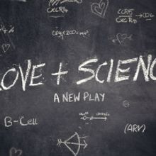 LOVE + SCIENCE From David J. Glass to Premiere at New York City Center Stage II
