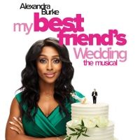 MY BEST FRIEND'S WEDDING THE MUSICAL Will Open at Manchester Palace Theatre in…